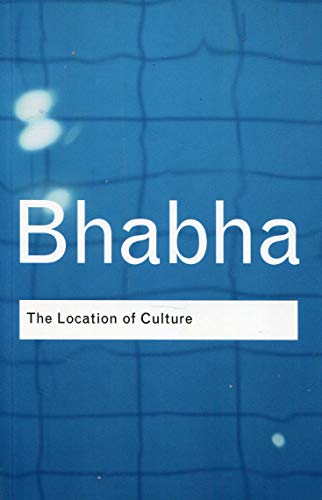Book cover: "The Location of Culture" by Homi K. Bhabha, blue textured background.