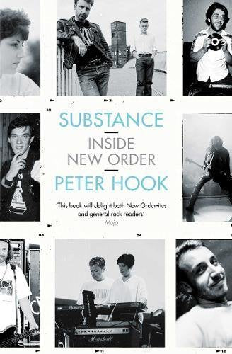 Book cover for “Substance: Inside New Order” by Peter Hook, with band photos.
