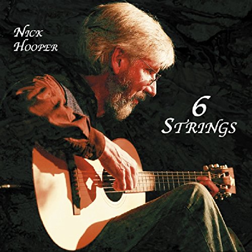 Nick Hooper album cover: man playing acoustic guitar, titled "6 Strings".