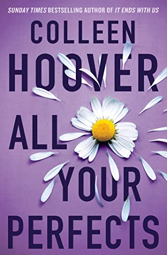 Book cover for All Your Perfects by Colleen Hoover with a daisy on purple.