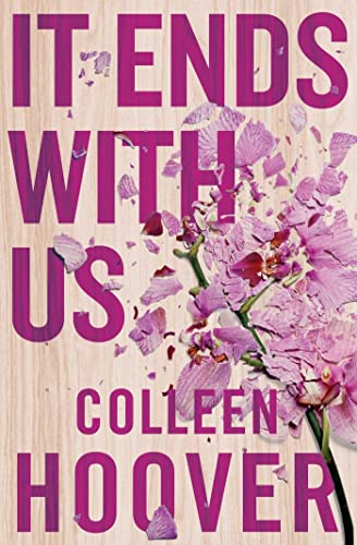 Book cover: “It Ends With Us” by Colleen Hoover with pink orchids.
