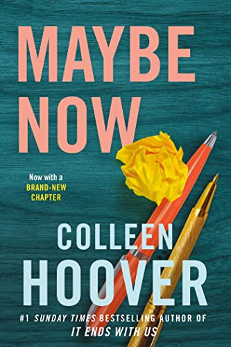 Book cover for Maybe Now by Colleen Hoover featuring two pens and crumpled paper.