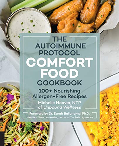 Cookbook cover featuring comfort food images and title: "The Autoimmune Protocol Comfort Food Cookbook.