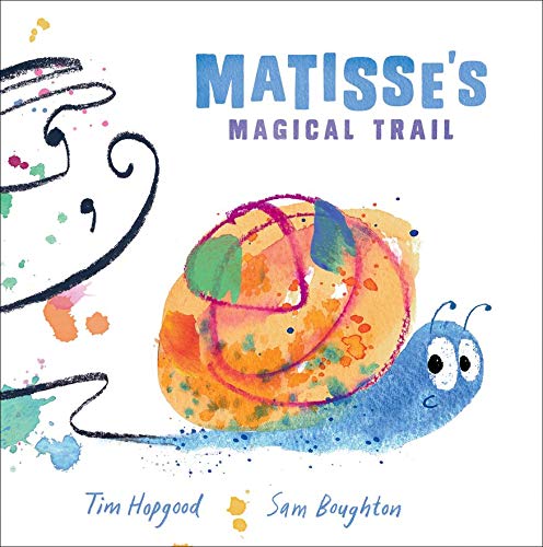 Book cover: colorful snail illustration with “Matisse’s Magical Trail” title.