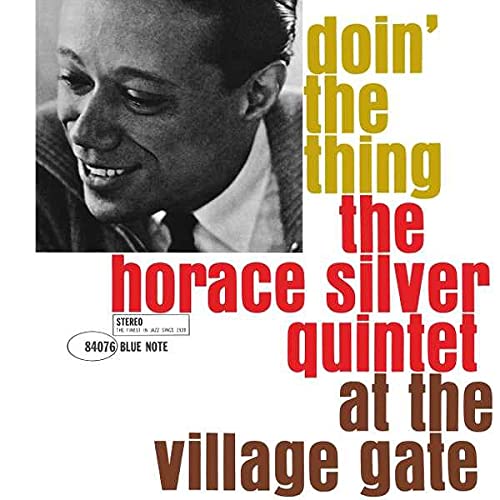 Album cover for Horace Silver Quintet’s “Doin’ The Thing” featuring a portrait.