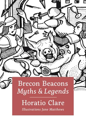 Book cover: “Brecon Beacons Myths & Legends” with illustrated medieval scene.