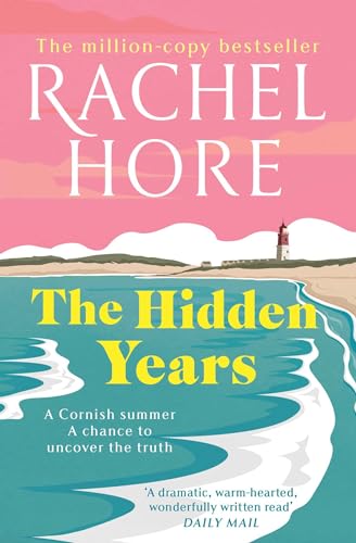 Book cover for The Hidden Years by Rachel Hore featuring a lighthouse and beach.