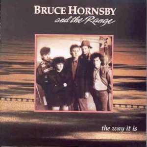 Album cover for Bruce Hornsby & The Range’s “The Way It Is,” featuring a band portrait.