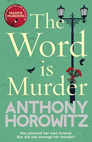 Book cover: “The Word is Murder” by Anthony Horowitz, with a streetlamp.