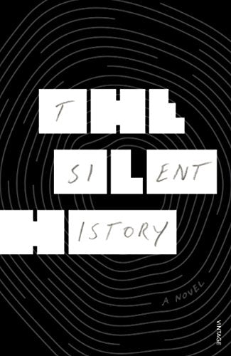 Book cover: "The Silent History" with fragmented, handwritten-style title.