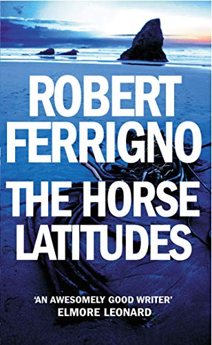 Book cover: "The Horse Latitudes" by Robert Ferrigno, with ocean and rocks.