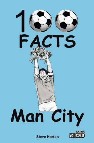 Book cover: "Man City - 100 Facts" with illustration of a soccer player.