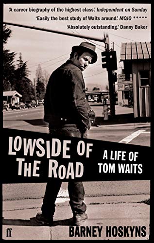 Sepia-toned book cover featuring Tom Waits walking away on a street in a hat.
