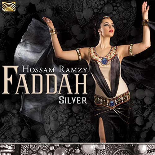 CD cover for Hossam Ramzy’s “Faddah (Silver)” featuring a woman in ornate clothing.