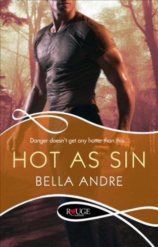 Book cover: muscular man in forest, title “Hot As Sin” by Bella Andre.