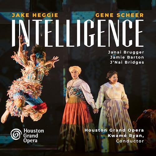 CD cover for “Intelligence” opera by Jake Heggie, featuring performers.