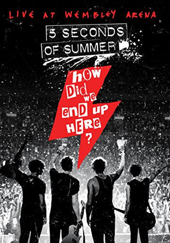 DVD cover for 5 Seconds of Summer’s “How Did We End Up Here?” live concert.