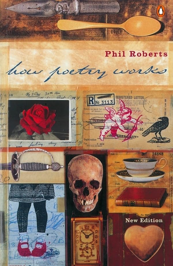 Book cover: “How Poetry Works” with collage of vintage images.