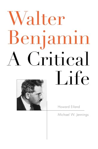 Book cover: “Walter Benjamin: A Critical Life” with portrait.