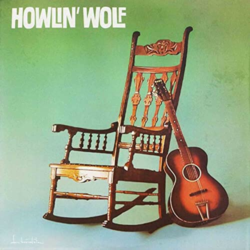 Howlin’ Wolf album cover featuring a rocking chair and guitar.