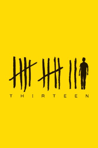 Yellow cover with tally marks, a silhouette, and the word "THIRTEEN".