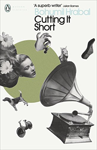 Book cover: “Cutting It Short” by Bohumil Hrabal, with collage imagery.