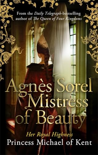 Book cover depicting a woman in medieval dress, titled "Agnes Sorel: Mistress of Beauty.