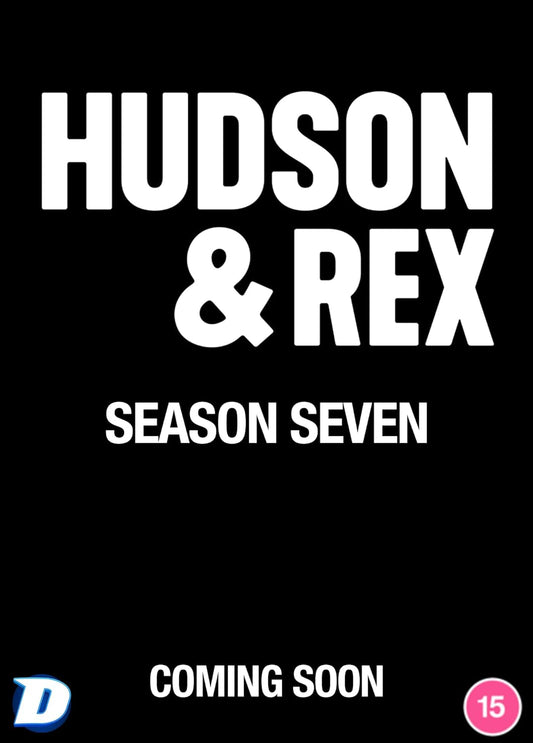 DVD cover for Hudson & Rex Season Seven with Coming Soon text and 15 rating.