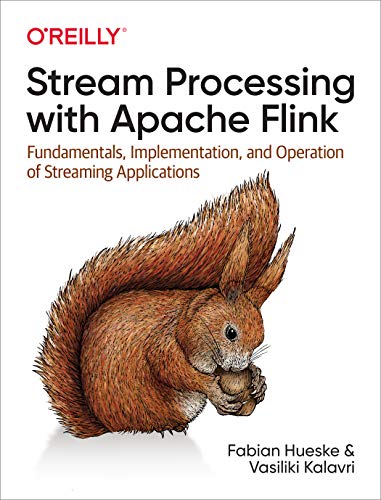 Book cover: "Stream Processing with Apache Flink" featuring a squirrel.
