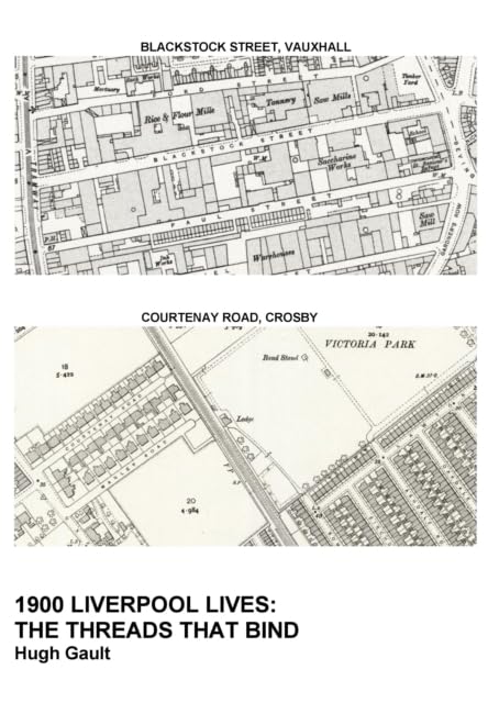 Two historical maps of Liverpool streets above the book title and author name.