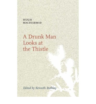 Book cover: "A Drunk Man Looks at the Thistle" with a thistle image.