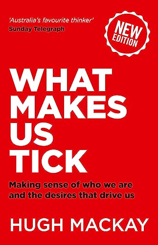 Red book cover with white text: “What Makes Us Tick” by Hugh Mackay.