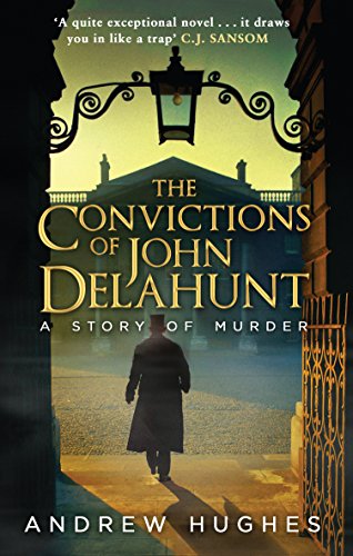 Book cover: “The Convictions of John Delahunt” depicts a man walking toward a building.