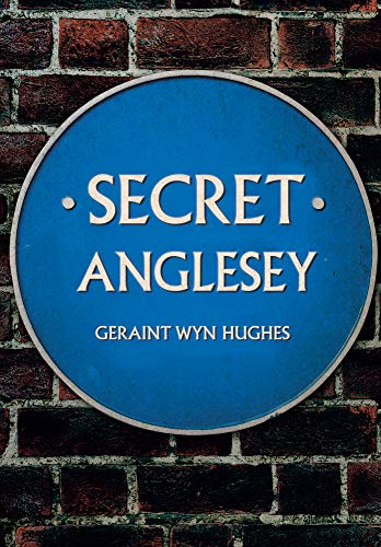 Blue circular book cover with white text: "Secret Anglesey" and author’s name.