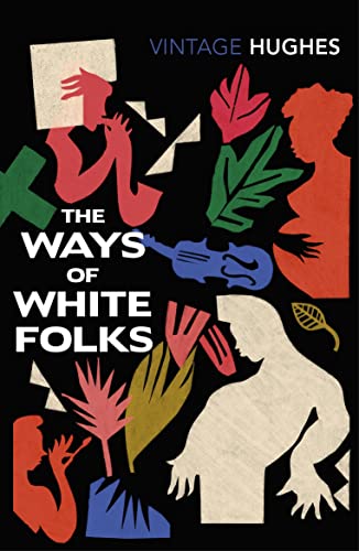 Book cover: "The Ways of White Folks" with abstract, colorful collage art.