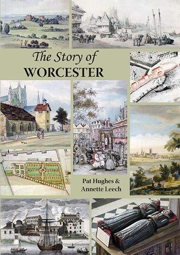 Book cover titled The Story of Worcester featuring a collage of historical illustrations.