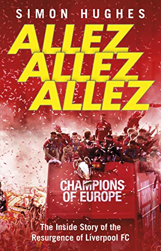 Book cover: “Allez Allez Allez” with Liverpool FC players celebrating victory.