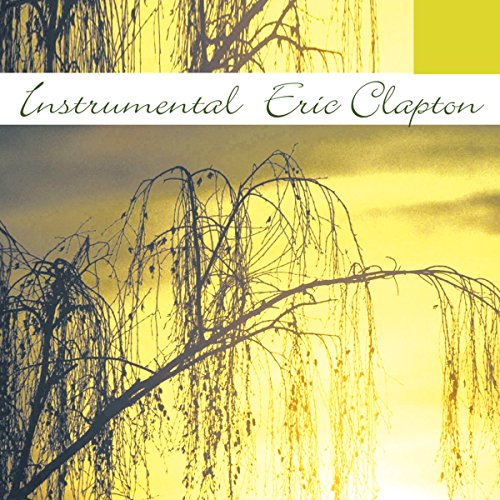 CD cover with golden willow branches and the title "Instrumental Eric Clapton".