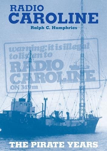 Book cover featuring a ship with a radio tower, titled "Radio Caroline.