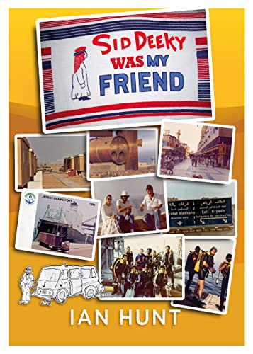 Book cover with collage of vintage photos, titled "Sid Deeky Was My Friend.