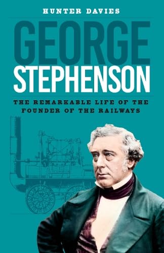Book cover featuring portrait of George Stephenson and a steam locomotive.