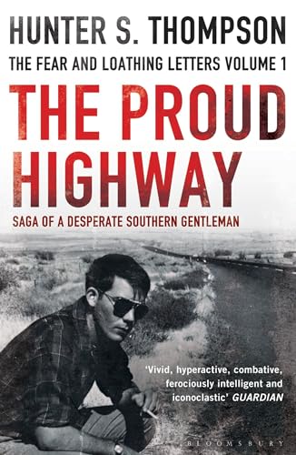 Book cover: "The Proud Highway" featuring Hunter S. Thompson in sunglasses.