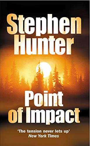Book cover for Point of Impact by Stephen Hunter featuring a forest sunset silhouette.