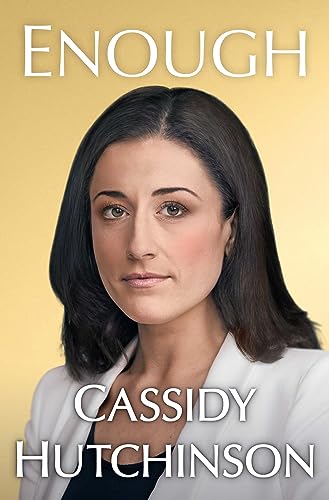 Book cover with portrait of Cassidy Hutchinson and title "Enough".