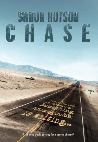 Book cover for "Chase" with a desert highway and ominous text.
