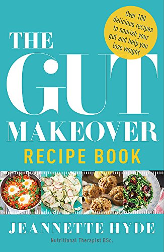 Cookbook cover with large text “The Gut Makeover Recipe Book” and food photos.