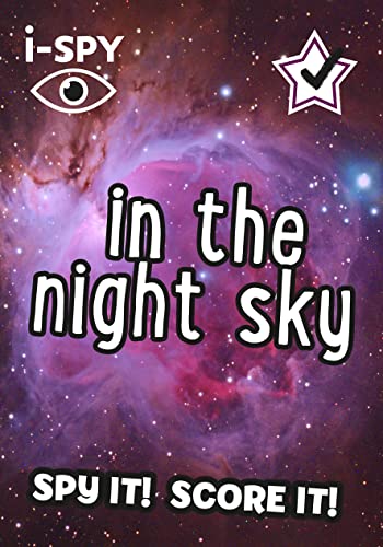 i-SPY guide cover with nebula image and text: “in the night sky”.