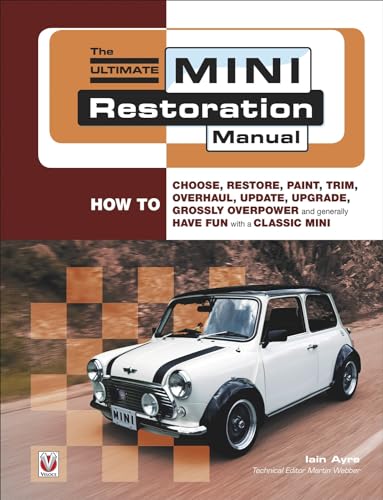 Book cover: "The Ultimate Mini Restoration Manual" with a classic Mini car.