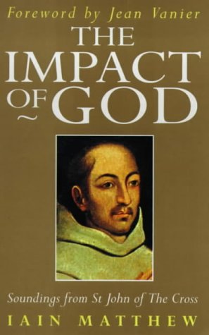 Book cover: “The Impact of God” featuring portrait of St. John of the Cross.