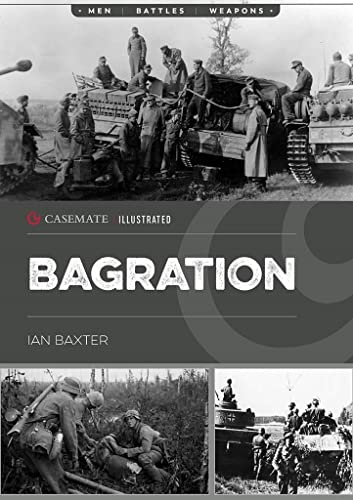 Book cover depicting soldiers with tanks, titled “Bagration” by Ian Baxter.